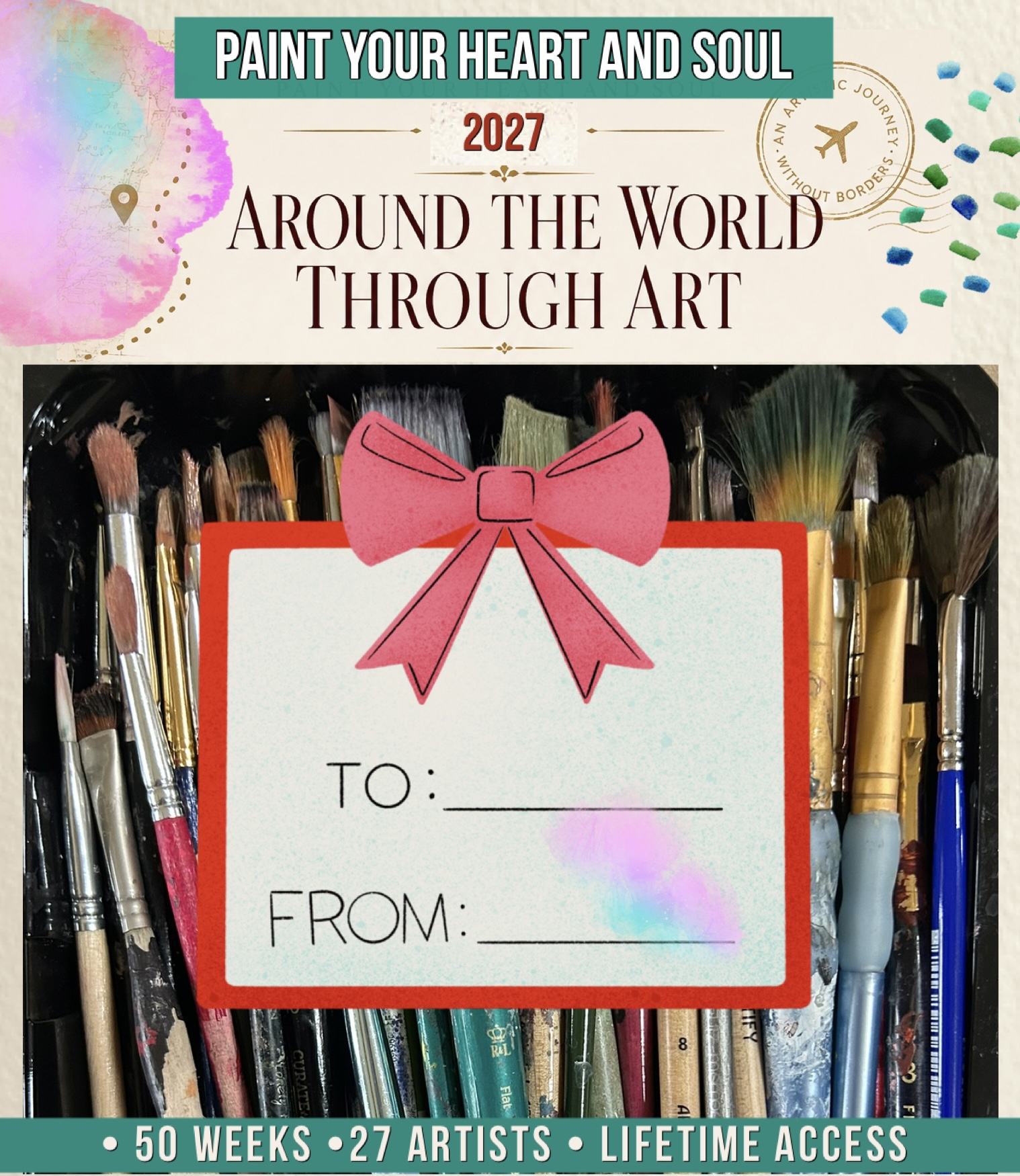 *New! Paint Your Heart and Soul 2027 - Around The World Through Art - GIFTCARD